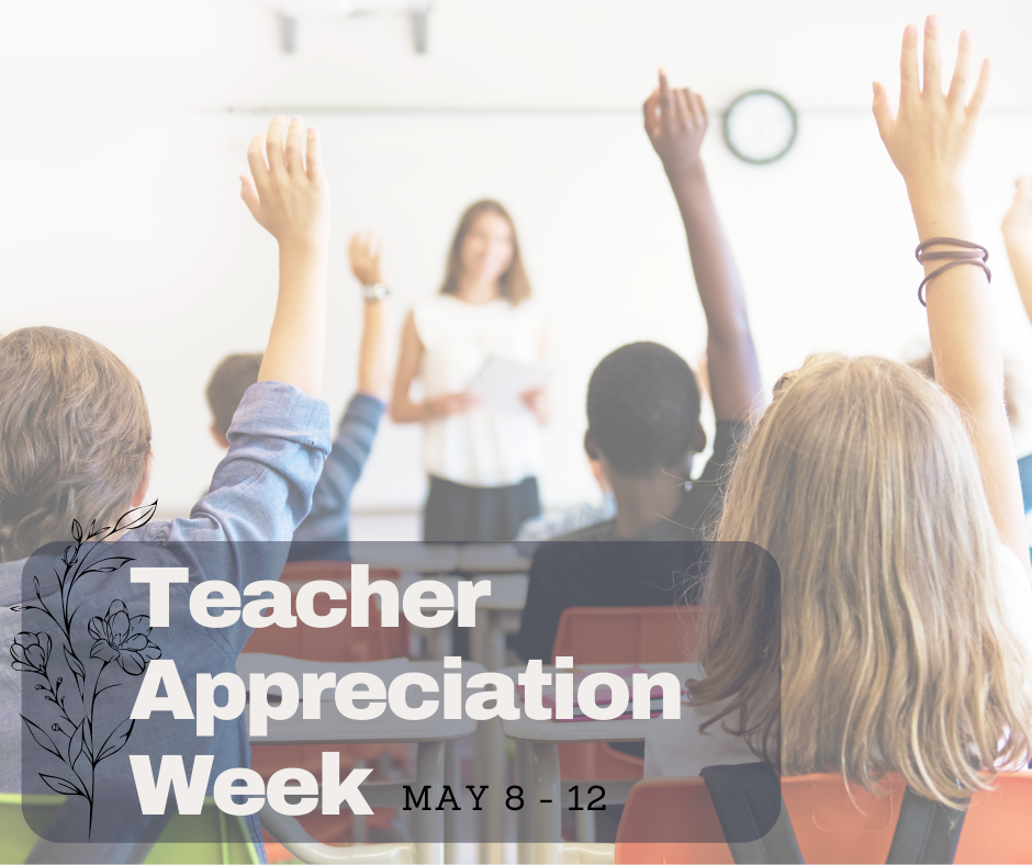 Teacher Appreciation Week